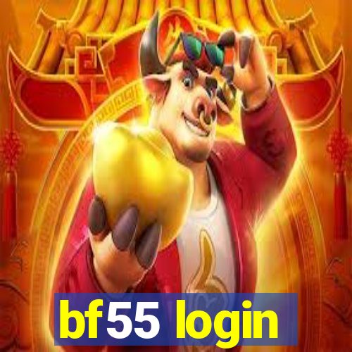 bf55 login